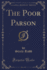 The Poor Parson Classic Reprint