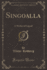Singoalla a Mediaeval Legend Classic Reprint
