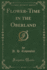 Flowertime in the Oberland Classic Reprint