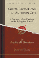 Social Conditions in an American City