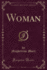 Woman Classic Reprint