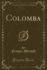 Colomba (Classic Reprint)
