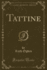 Tattine Classic Reprint