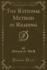 The Rational Method in Reading Classic Reprint