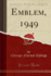 Emblem, 1949 Classic Reprint