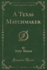 A Texas Matchmaker Classic Reprint