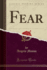 Fear (Classic Reprint)