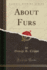About Furs