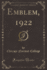 Emblem, 1922 (Classic Reprint)