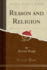 Reason and Religion (Classic Reprint)