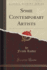Some Contemporary Artists (Classic Reprint)