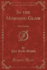 In the Morning Glow: Short Stories (Classic Reprint)