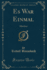 Es War Einmal: M�rchen (Classic Reprint) (German Edition)