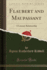 Flaubert and Maupassant (Classic Reprint): a Literary Relationship