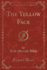 The Yellow Face (Classic Reprint)