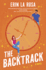 The Backtrack: a Friends to Lovers Romance for Millennials Who Miss the 2000s