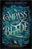 Compass and Blade: a Thrilling Ya Romantasy of Sirens and Cutthroat Betrayal