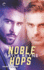 Noble Hops: a Steamy Gay Romantic Suspense Novel (Trouble Brewing, 3)