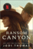 Ransom Canyon: the Booktok Sensation for Fans of Sexy Cowboy Romance and Inspiration for the #1 Netflix Show!