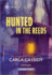 Hunted in the Reeds: an Amnesia Mystery Suspense Romance (Marsh Mysteries, 3)