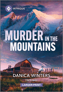 Murder in the Mountains (West Glacier Ranch Suspense, 4)