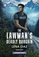The Lawman's Deadly Bargain (a Mystic Lake Mystery, 3)