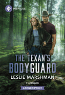 The Texan's Bodyguard (the Protectors of Boone County, Texas, 6)