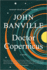 Doctor Copernicus: a Novel-a Classic Historical Fiction Masterpiece of Science and Faith
