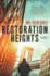 Restoration Heights: a Novel