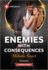 Enemies With Consequences