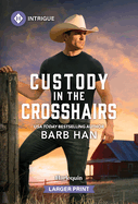 Custody in the Crosshairs (Wilde Country, 1)