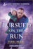 Pursued on the Run