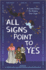 All Signs Point to Yes: an Enchanting Ya Romance Anthology of Astrology and Star-Crossed Love
