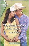 The Bronc Rider's Twin Surprise: a Clean and Uplifting Romance (Bachelor Cowboys, 3)
