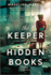 The Keeper of Hidden Books: a Novel-a Bookbub Best Historical Fiction Selection Set in Wwii Poland