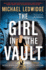 The Girl in the Vault: an Intense Thriller of a Young Woman's Fight for Justice and Redemption in New York City