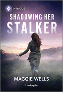 Shadowing Her Stalker (Arkansas Special Agents: Cyber Crime Division, 1)