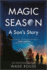 Magic Season: A Son's Story