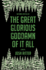 The Great Glorious Goddamn of It All: a Novel
