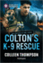 Colton's K-9 Rescue (the Coltons of Owl Creek, 12)