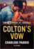 Colton's Vow: an Undercover Wedding Suspense Romance (the Coltons of Arizona, 5)