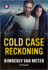 Cold Case Reckoning: a Bia Agent Second Chance Suspense Romance (Big Sky Justice, 5)