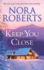 Keep You Close: an Anthology