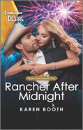 Rancher After Midnight: a Passionate Western Romance (Texas Cattleman's Club: Ranchers and Rivals, 9)
