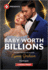 Baby Worth Billions: a Billionaire Marriage of Convenience Contemporary Romance (the Diamond Club, 1)