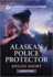 Alaskan Police Protector (Love Inspired Suspense)