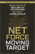 Net Force: Moving Target (Net Force Series, 4)
