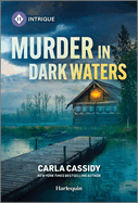 Murder in Dark Waters: a Protector Romantic Suspense Romance (a Bayou Investigation, 1)