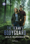 The Texan's Bodyguard (the Protectors of Boone County, Texas, 6)