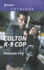 Colton K-9 Cop (Coltons of Shadow Creek)